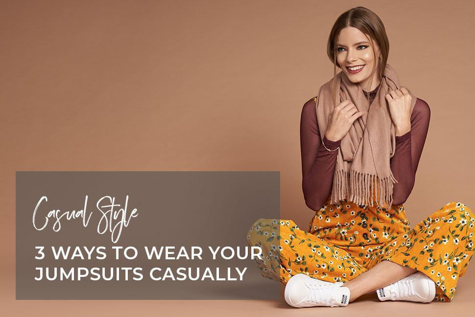 3 Ways to Wear your Jumpsuit Casually