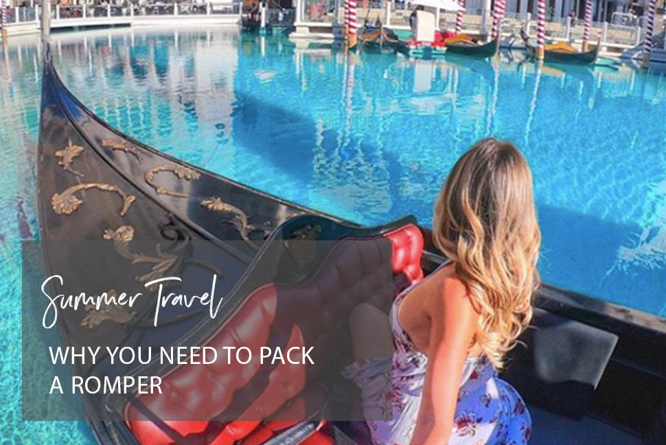 Traveling this Summer? You NEED a Romper.