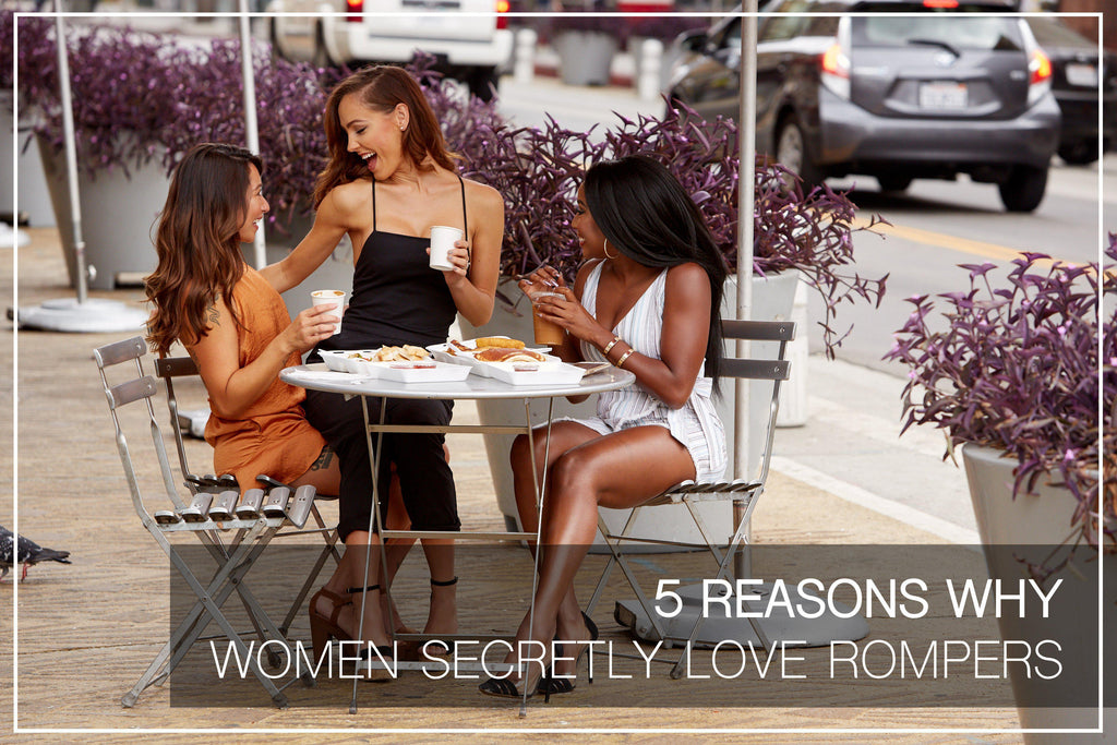 5 Reasons Women Secretly Love Rompers