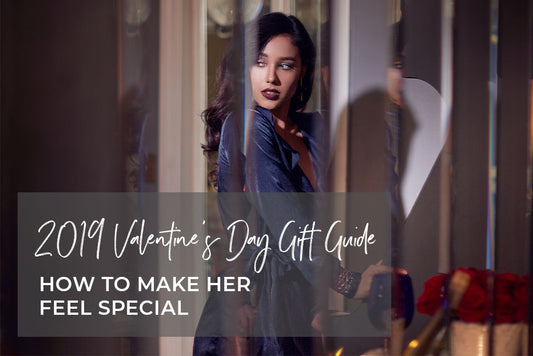 Best 2019 Valentine’s Day Gifts for Her: How to Make Her Feel Special