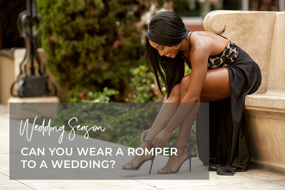 Can you Wear a Romper to a Wedding?